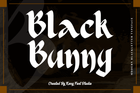 Black Bunny: A Modern Blackletter for Bold Brands