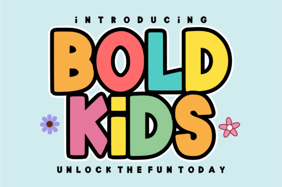 Bold Kids: The Playful, Chunky Font for Big Imaginations