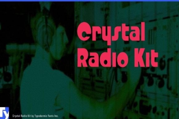Crystal Radio Kit: A Bold Nod to Vintage Display Typography